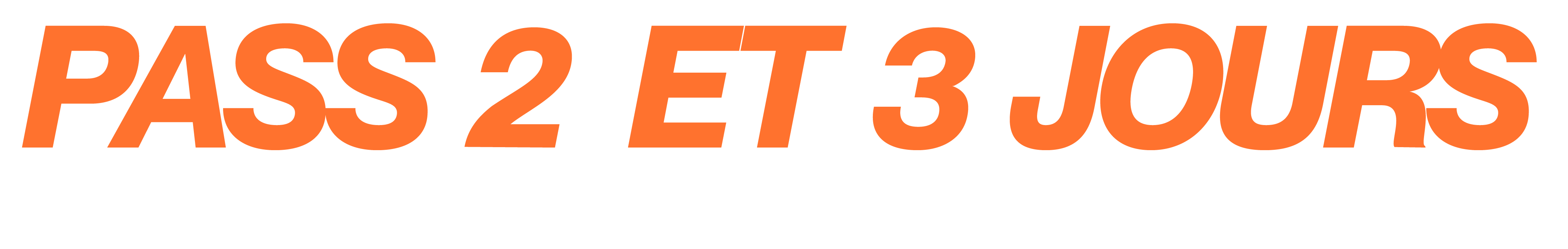 PASS 2 et 3 jours